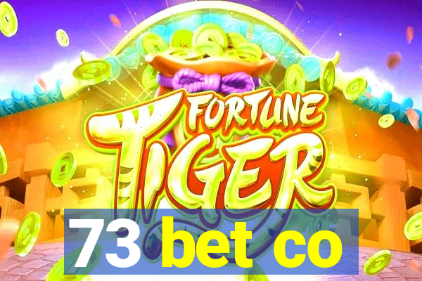 73 bet co